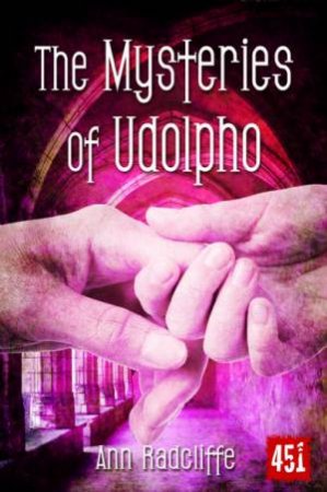 Mysteries of Udolpho: Gothic Fiction by RADCLIFFE ANN