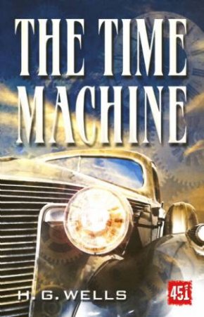 Time Machine: Gothic Fiction by WELLS H G