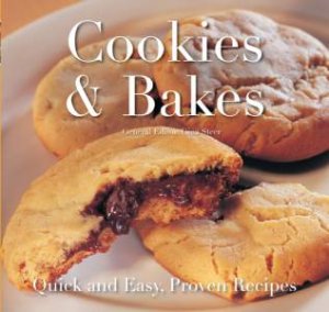 Cookies and Bakes: Quick and Easy Proven Recipes by STEER GINA