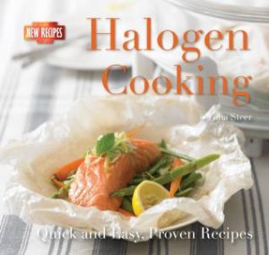 Halogen Cooking: Quick and Easy Proven Recipes by STEER GINA