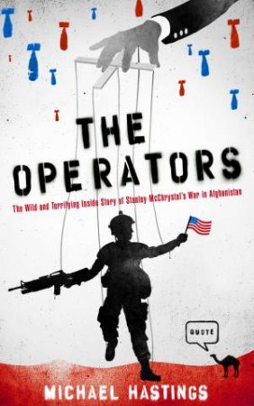 The Operators by Michael Hastings