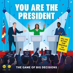 You Are The President by Thomas Howey & Alexander Glandien