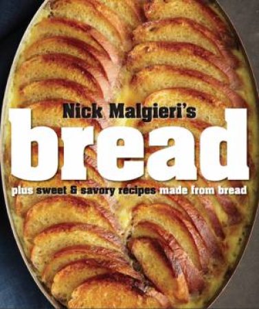 Bread by Nick Malgieri