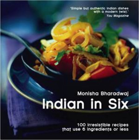 Indian in 6 by Monisha Bharadwaj