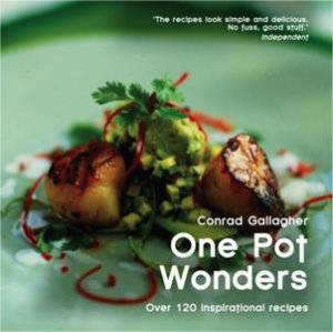 One Pot Wonders by Conrad Gallagher