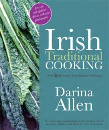 Irish Traditional Cooking by Darina Allen