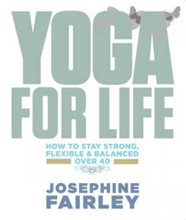 Yoga For Life by Jo Fairley