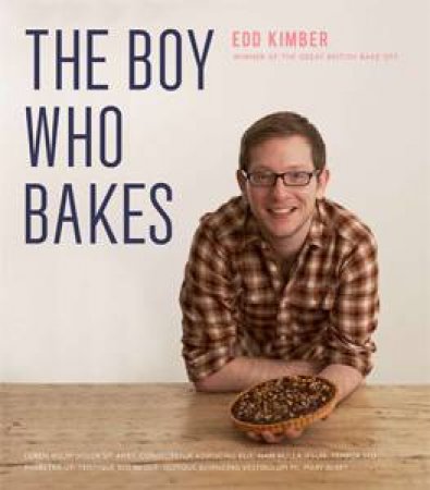 Boy Who Bakes by Edd Kimber