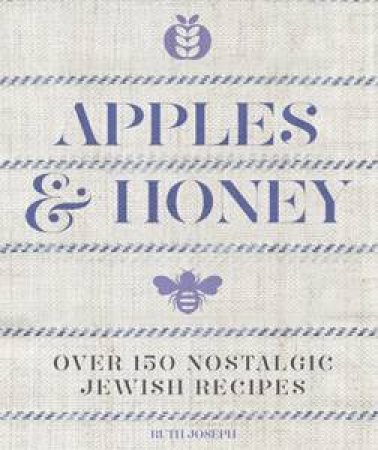 Apples and Honey by Ruth Joseph