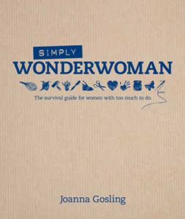 Simply Wonderwoman by Joanna Gosling