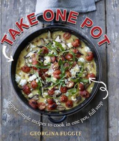 Take One Pot by Georgina Fuggle