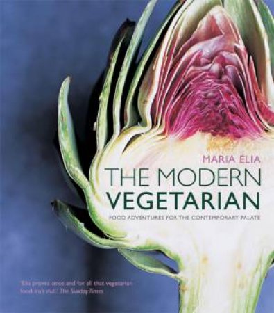 The Modern Vegetarian by Maria Elia