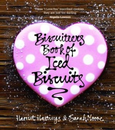 Biscuiteers Book of Iced Biscuits by Harriet Hastings