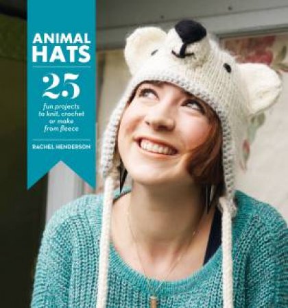 Animal Hats by Rachel Henderson