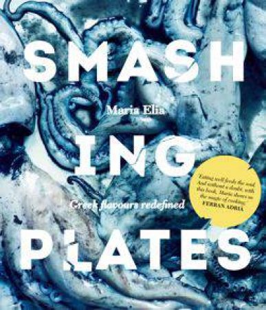 Smashing Plates by Maria Elia