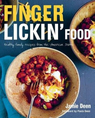 Finger Lickin' Food by Jamie Deen