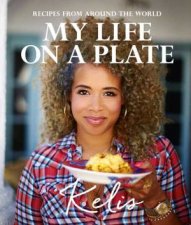 My Life on a Plate Favourite recipes from around the world