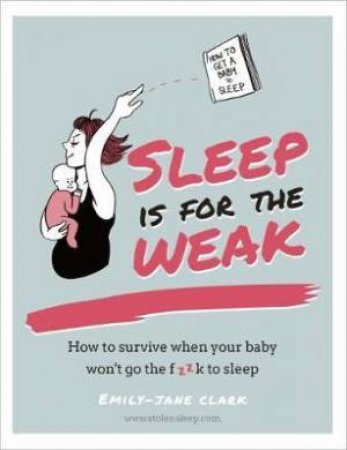 Sleep Is For The Weak by Emily-Jane Clark