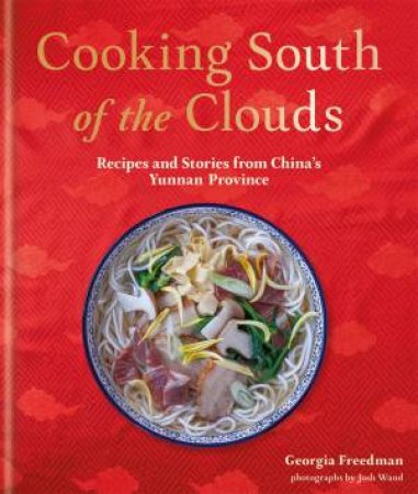 Cooking South Of The Clouds by Georgina Freedman