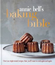 Annie Bells Baking Bible