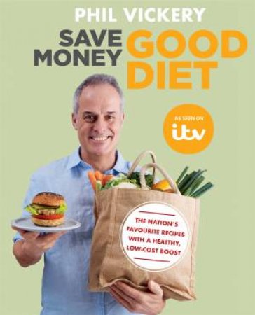 Save Money Good Diet by Phil Vickery