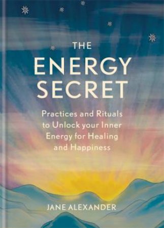 The Energy Secret by Jane Alexander