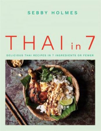 Thai In 7 by Sebby Holmes