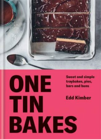 One Tin Bakes by Edd Kimber