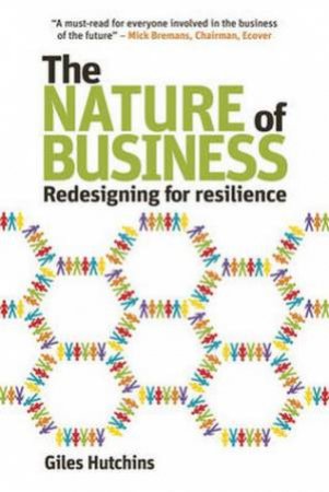 The Nature of Business by Giles Hutchins