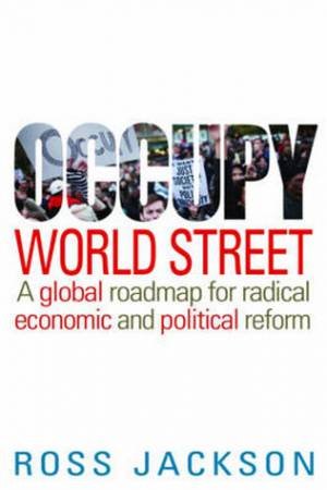 Occupy World Street by Ross Jackson