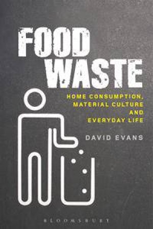 Food Waste by David Evans