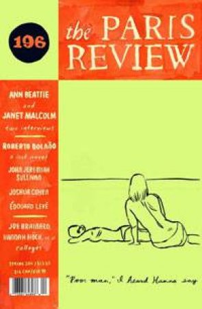 Paris Review 196 by Ed. Lorin Stein