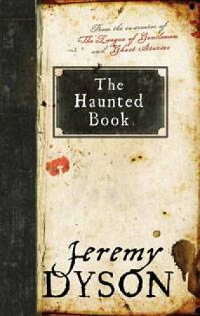 The Haunted Book by Jeremy Dyson