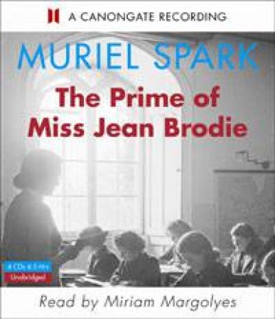 The Prime of Miss Jean Brodie 5xCD by Muriel Spark