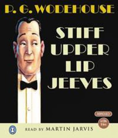 Stiff Upper Lip Jeeves by P.G. Wodehouse