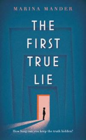 The First True Lie by Marina Mander