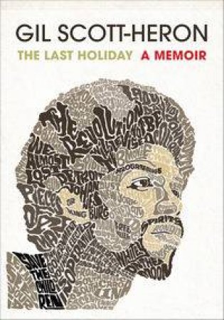 The Last Holiday by Gil Scott-Heron