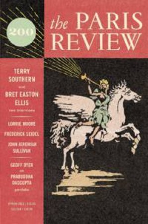 Paris Review 200 by Ed. Lorin Stein