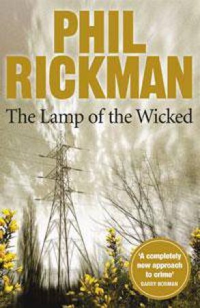 The Lamp of the Wicked by Phil Rickman