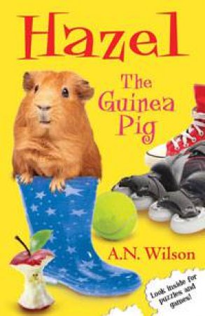 Hazel The Guinea Pig by AN Wilson