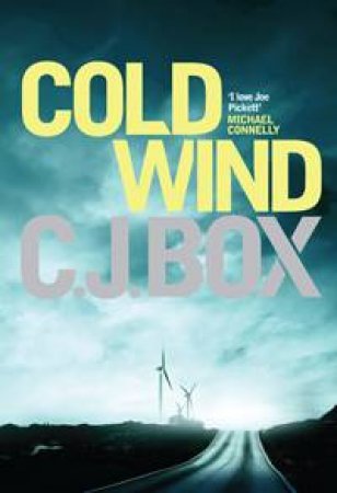 Cold Wind by C.J. Box