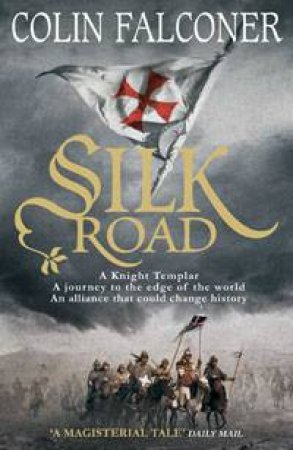 Silk Road by Colin Falconer