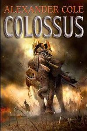 Colossus by Alexander Cole