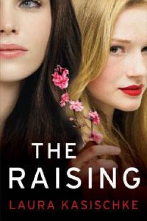 Raising by Laura Kasischke