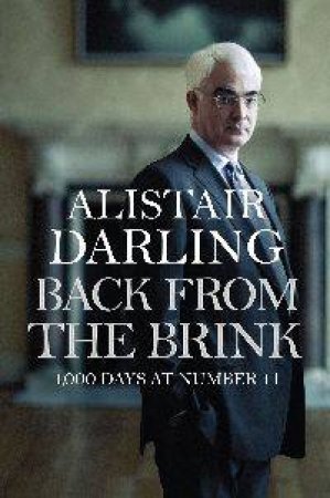 Back from the Brink by Alistair Darling