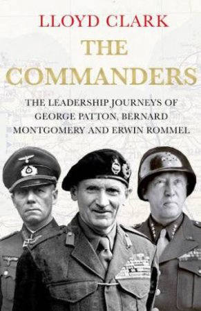 The Commanders by Lloyd Clark