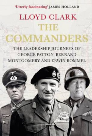 The Commanders by Lloyd Clark