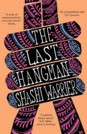 The Last Hangman by Shashi Warrier