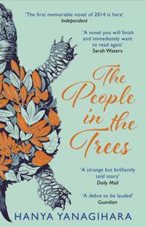 The People in the Trees by Hanya Yanagihara