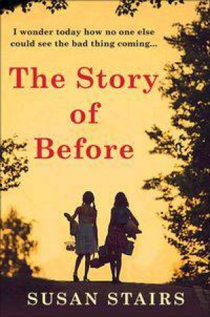 The Story of Before by Susan Stairs